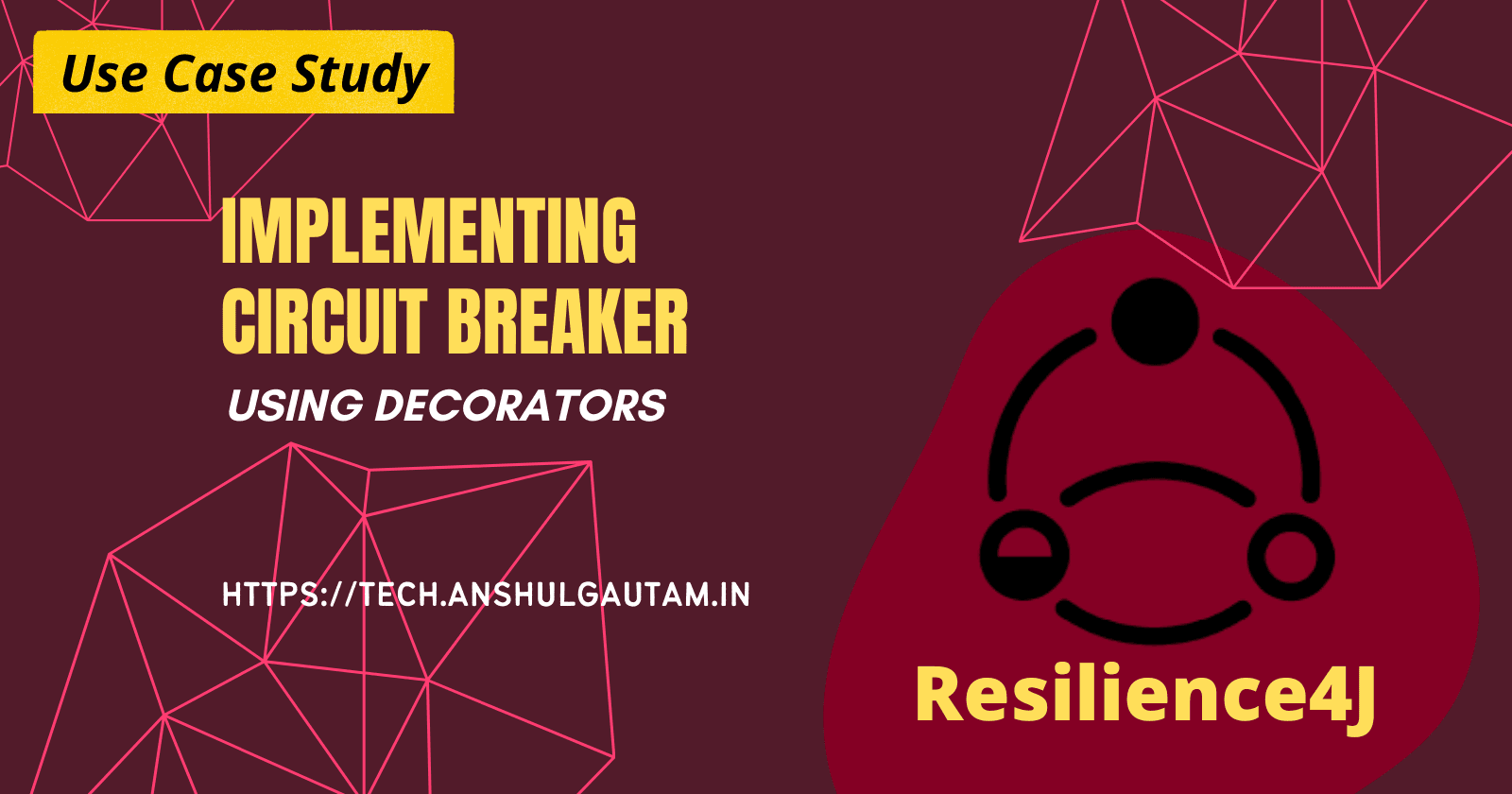 Circuit Breaker Pattern using Resilience4J - Decorators
